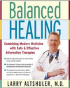 Dr. Larry Altshuler, MD - Author: Balanced Healing [